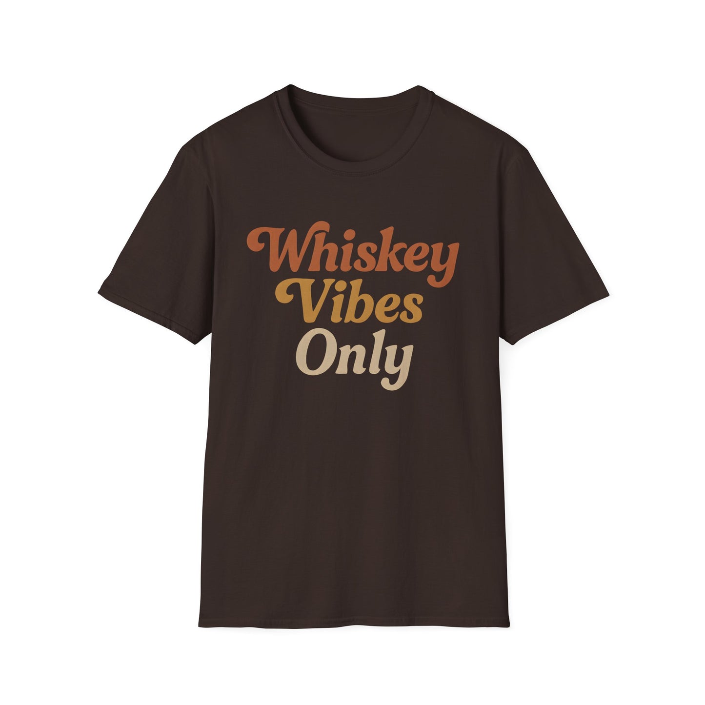 Whiskey Vibes Only T-Shirt