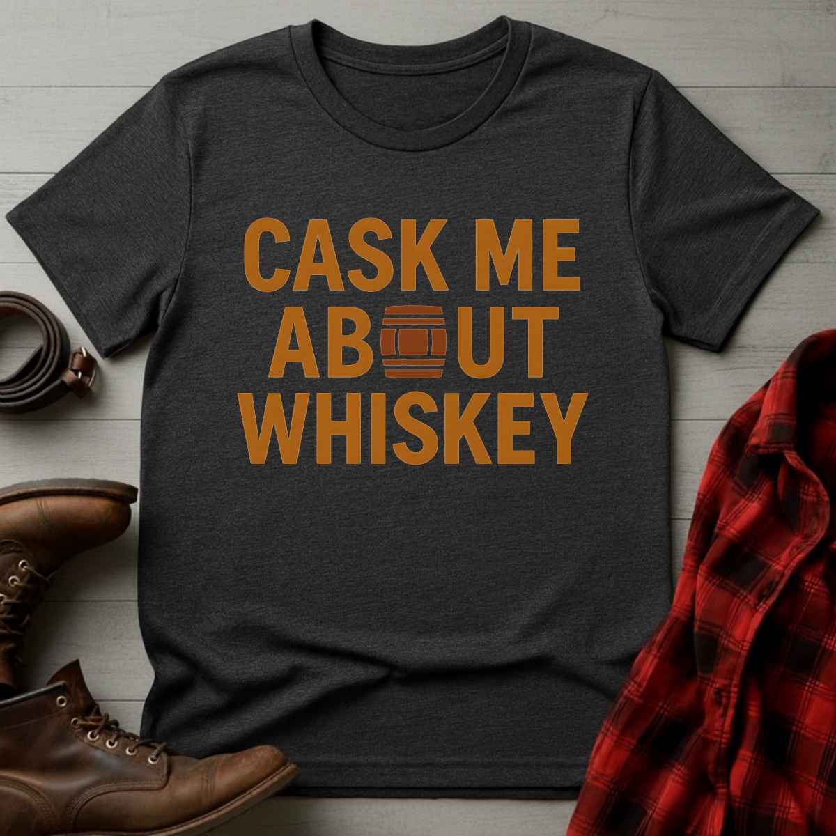 Cask Me About Whiskey T-Shirt