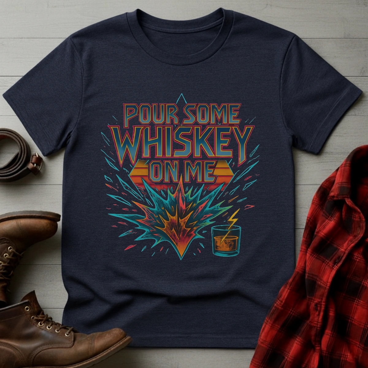 Pour Some Whiskey On Me T-Shirt