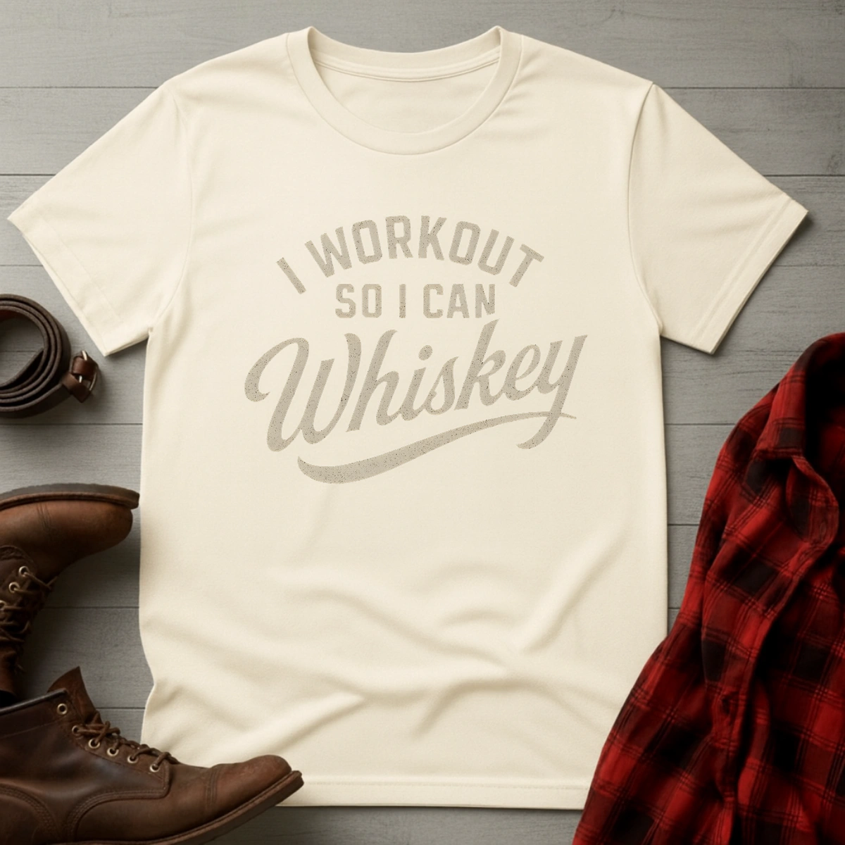 Workout So I Can Whiskey T-Shirt