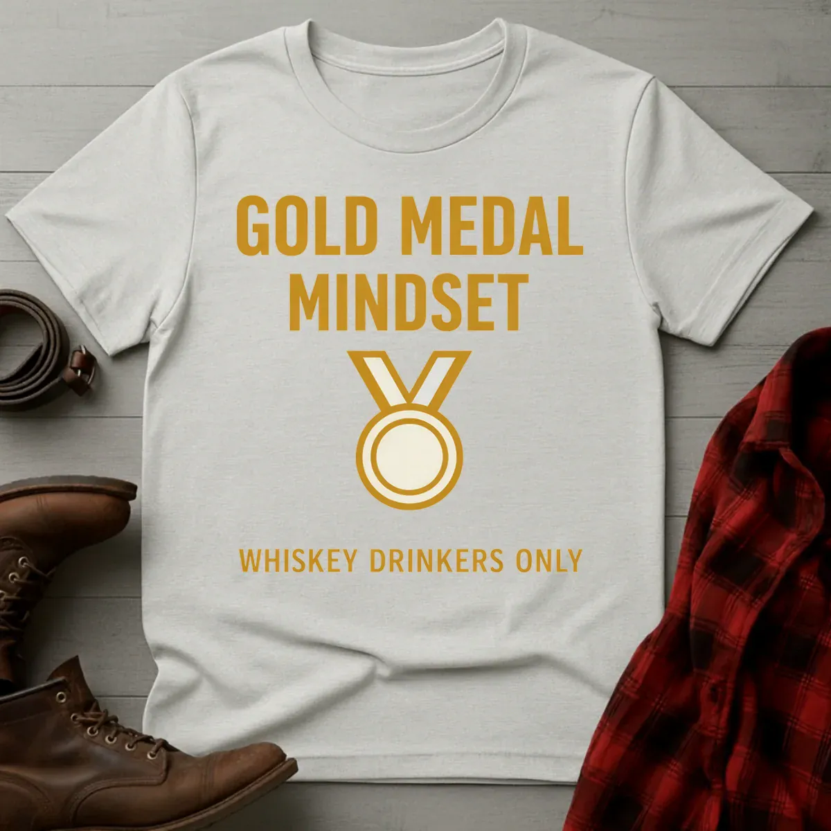 Whiskey Drinkers Gold Medal Mindset T-Shirt
