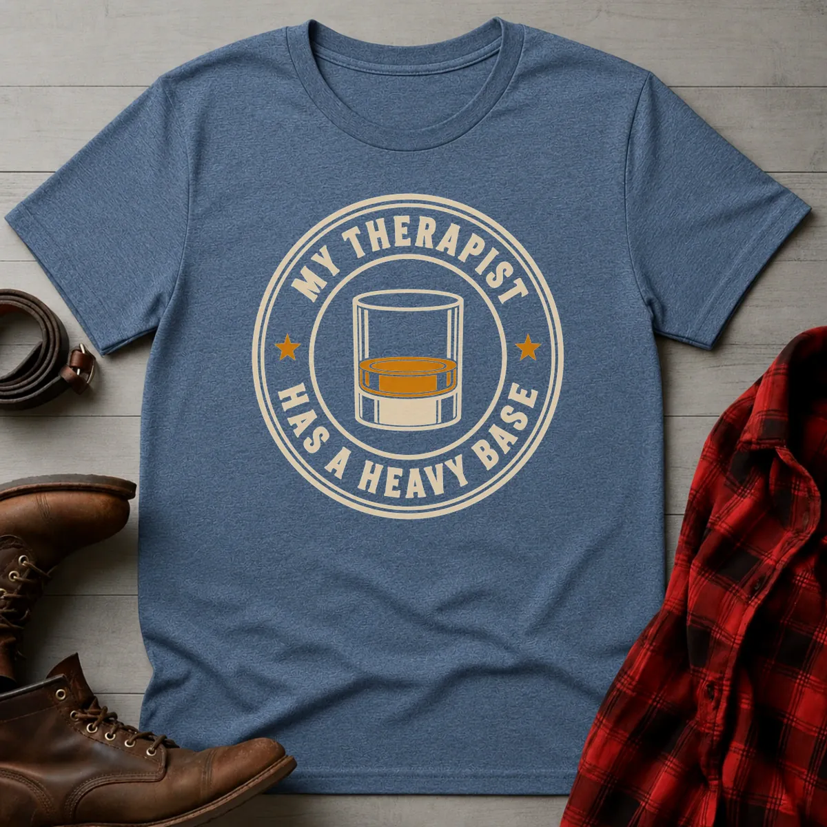 My Therapist Has a Heavy Base Whiskey T-Shirt