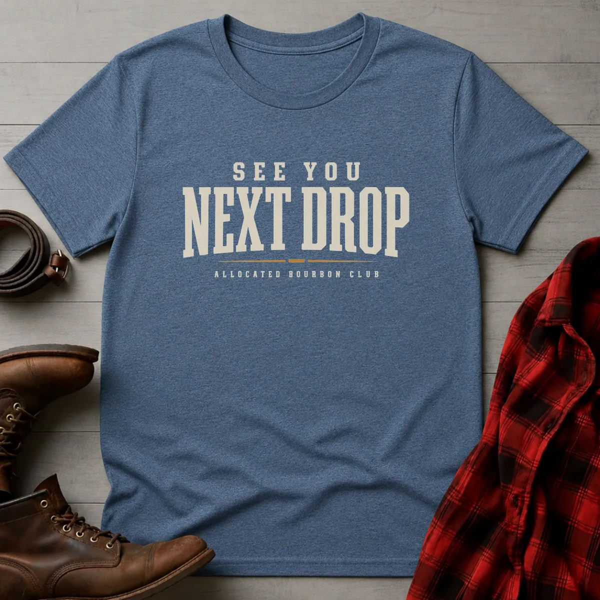 See You Next Drop Allocated Bourbon T-Shirt