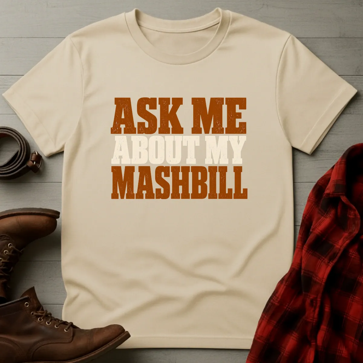 Ask Me About My Mashbill Whiskey T-Shirt