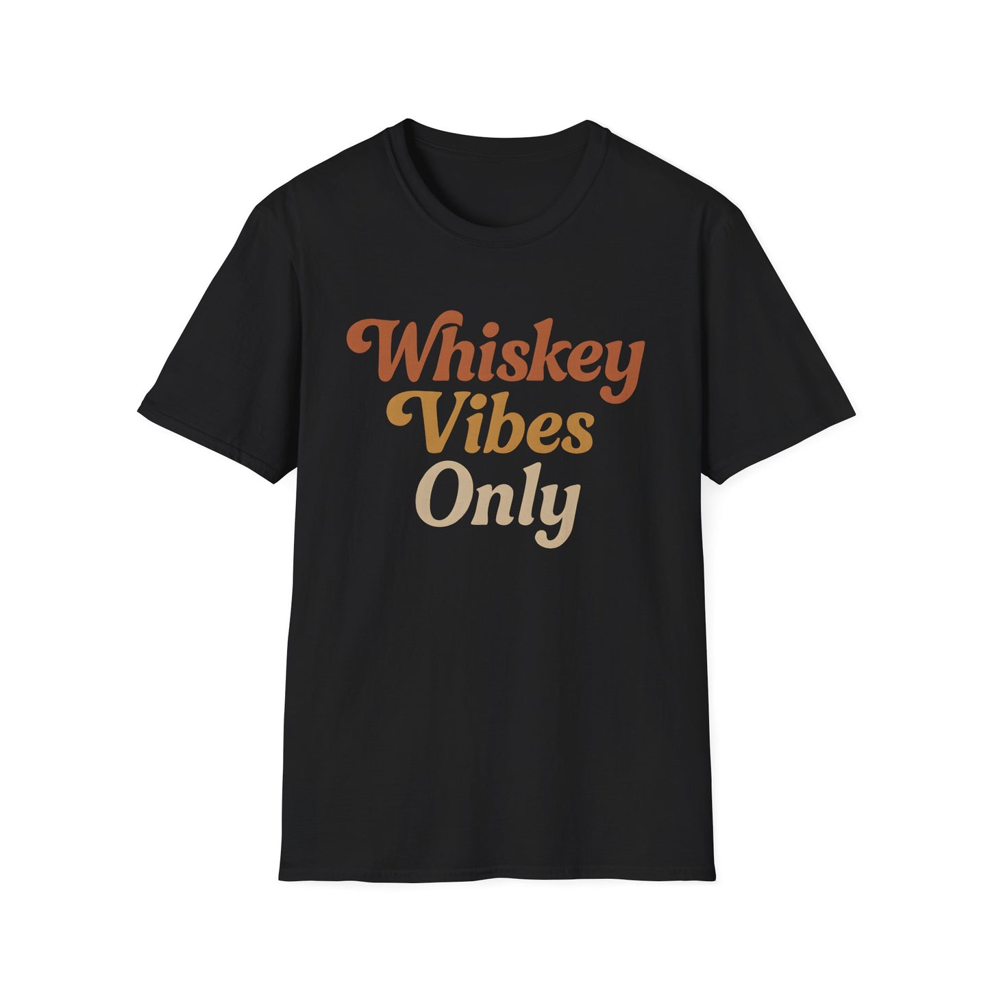 Whiskey Vibes Only T-Shirt