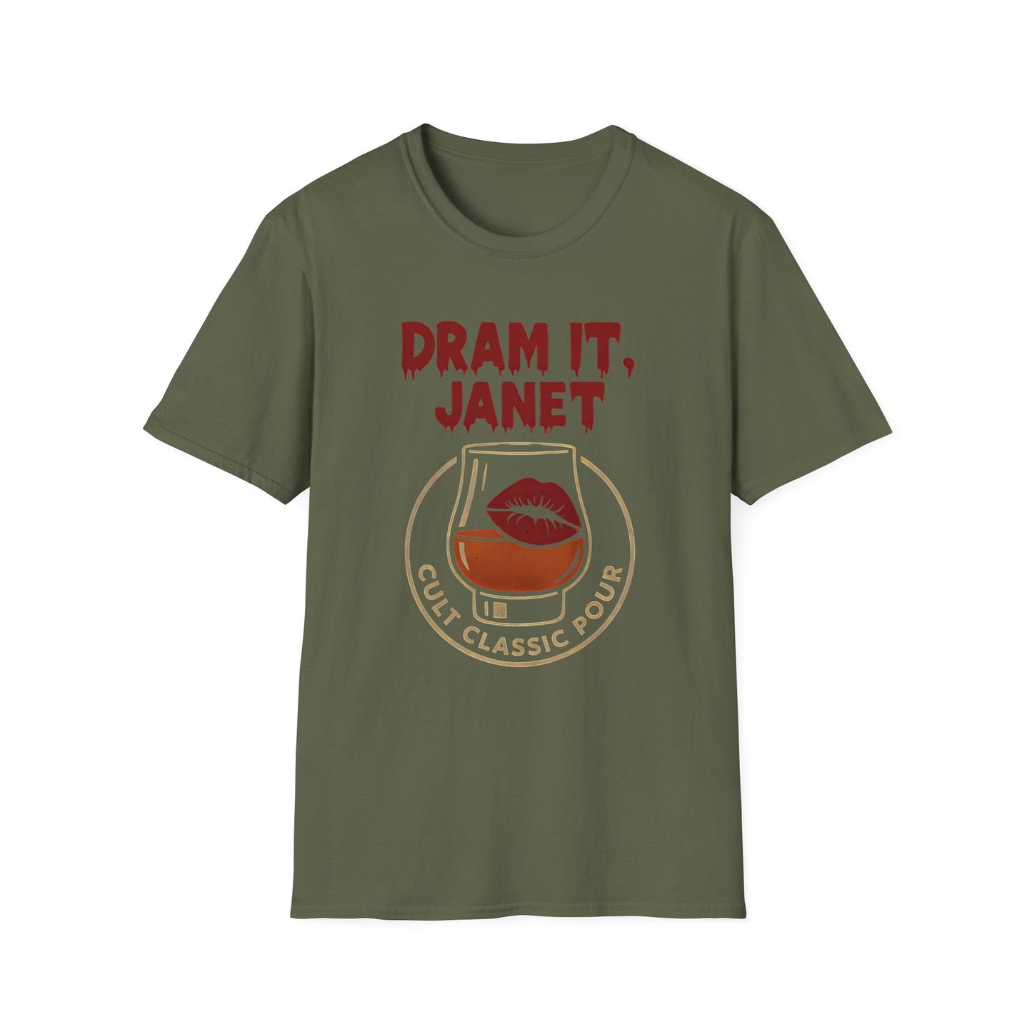 Dram It, Janet T-Shirt
