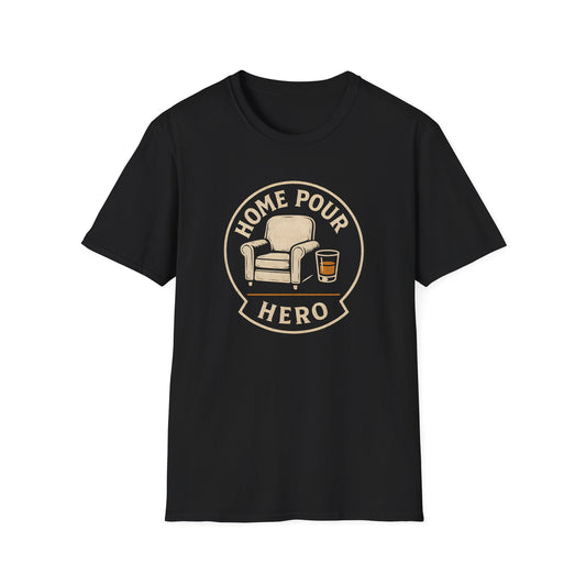 Home Pour Hero T-Shirt