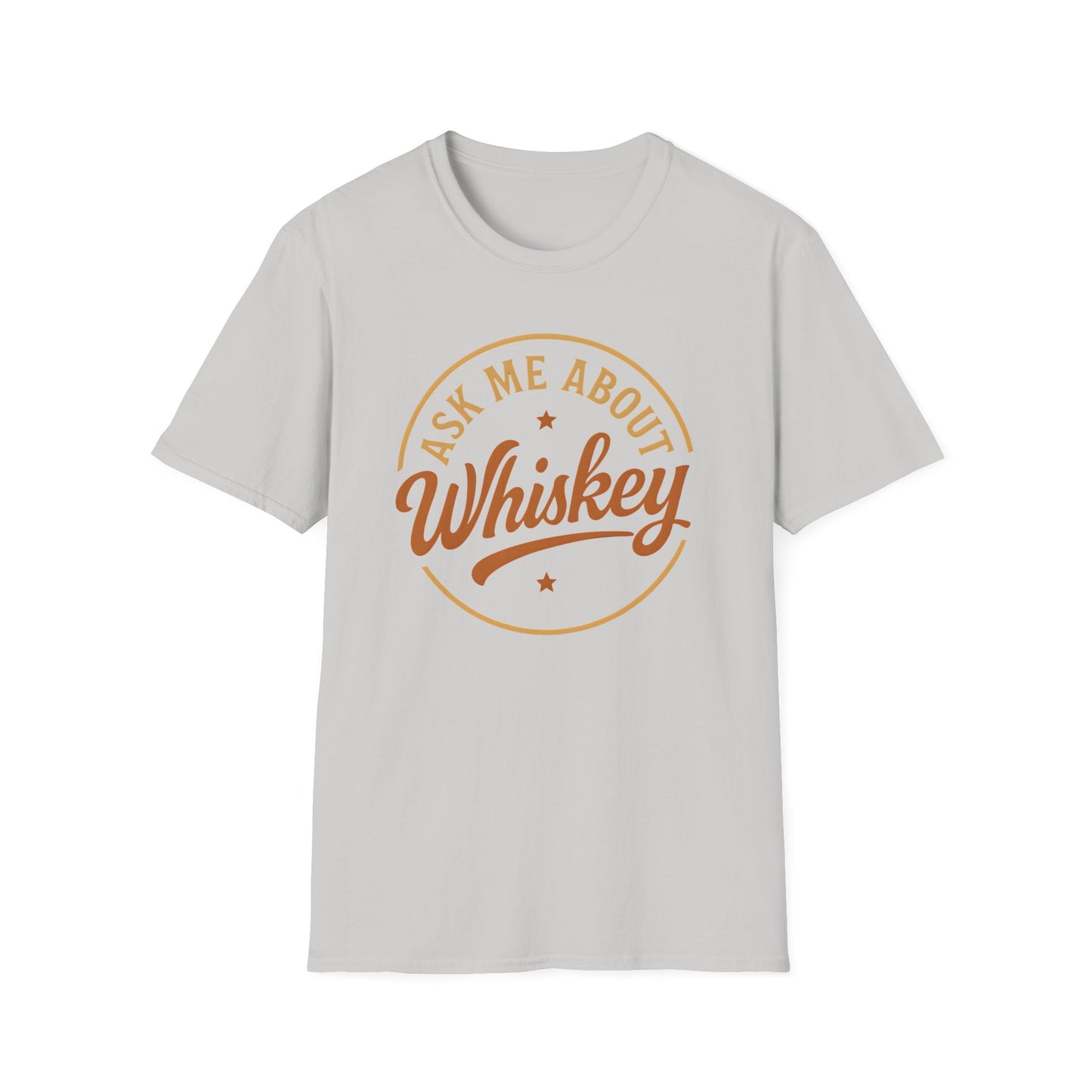 Ask Me About Whiskey T-Shirt