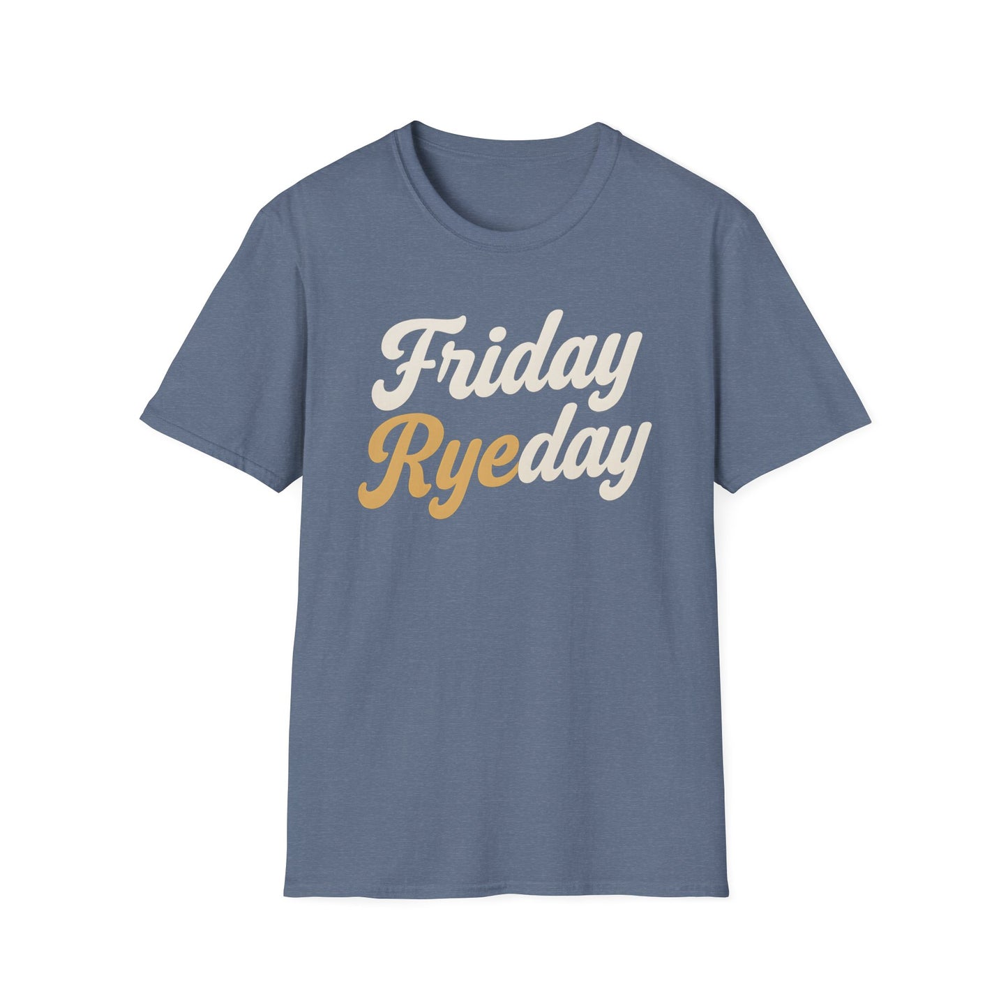 Friday Ryeday T-Shirt