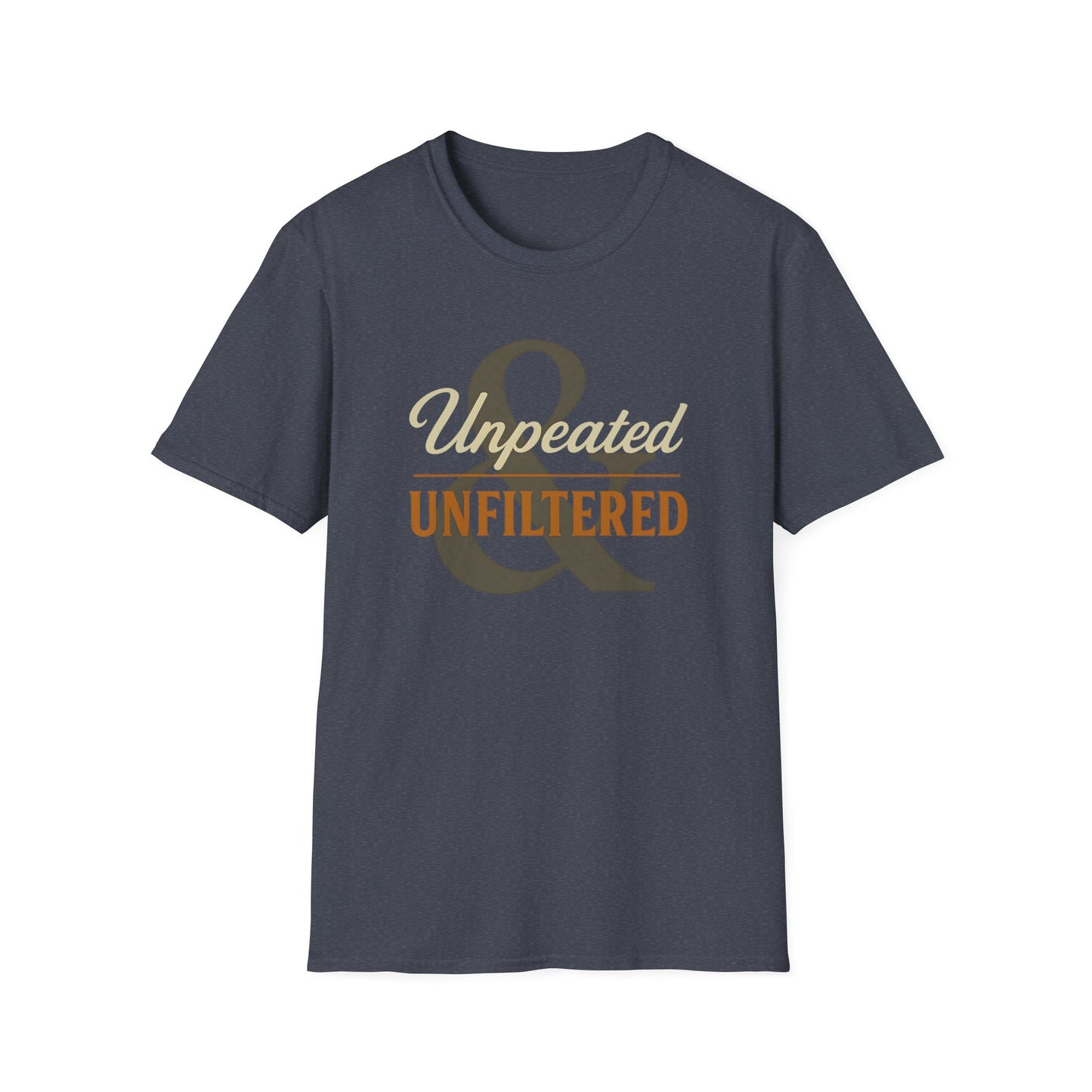 Unpeated & Unfiltered T-Shirt