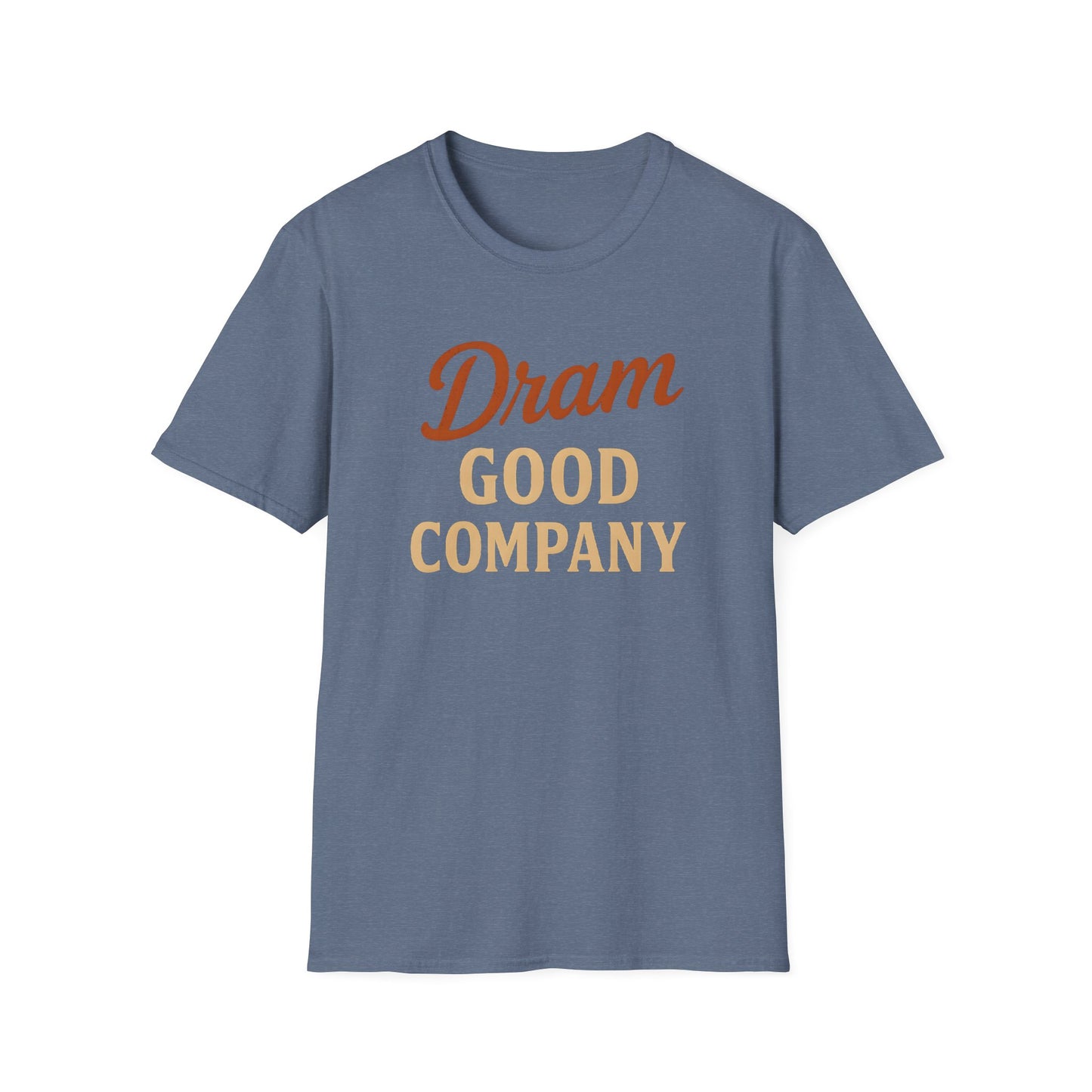 Dram Good Company T-Shirt