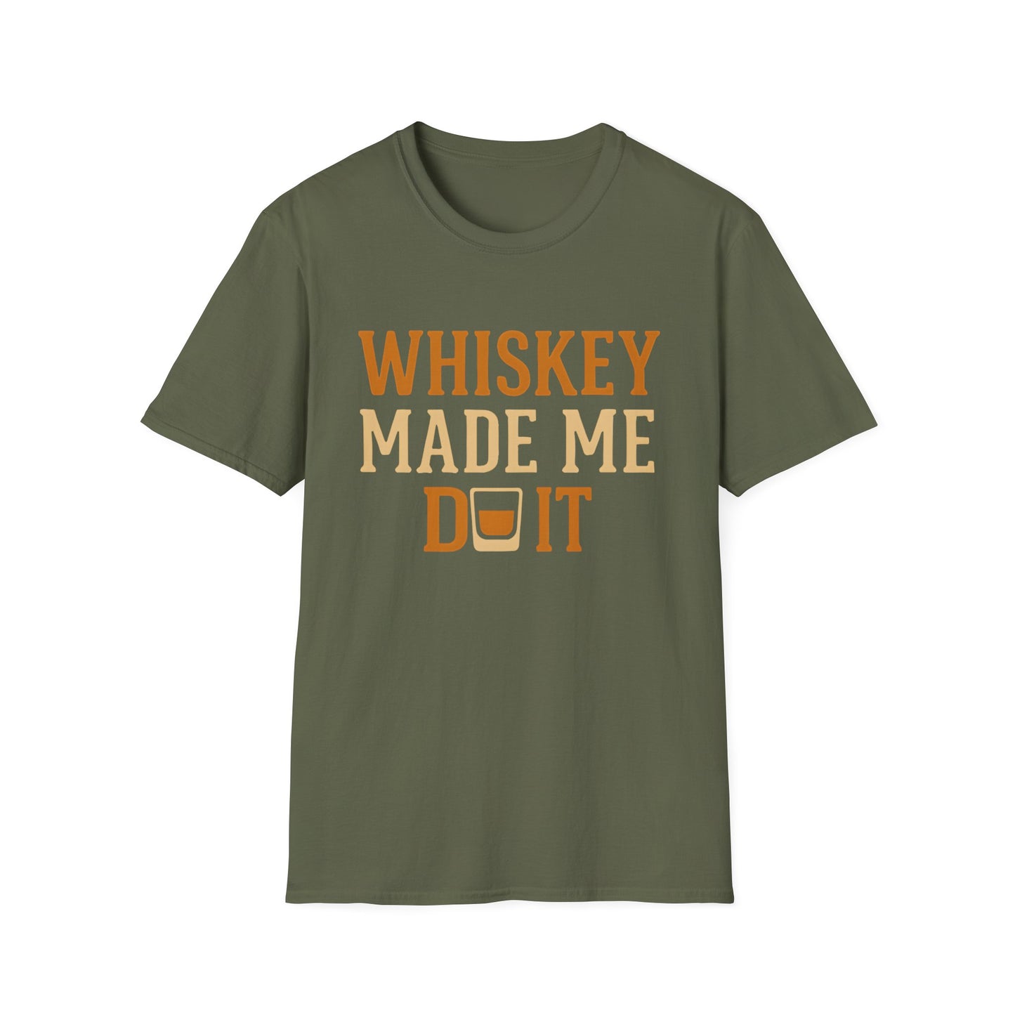 Whiskey Made Me T-Shirt