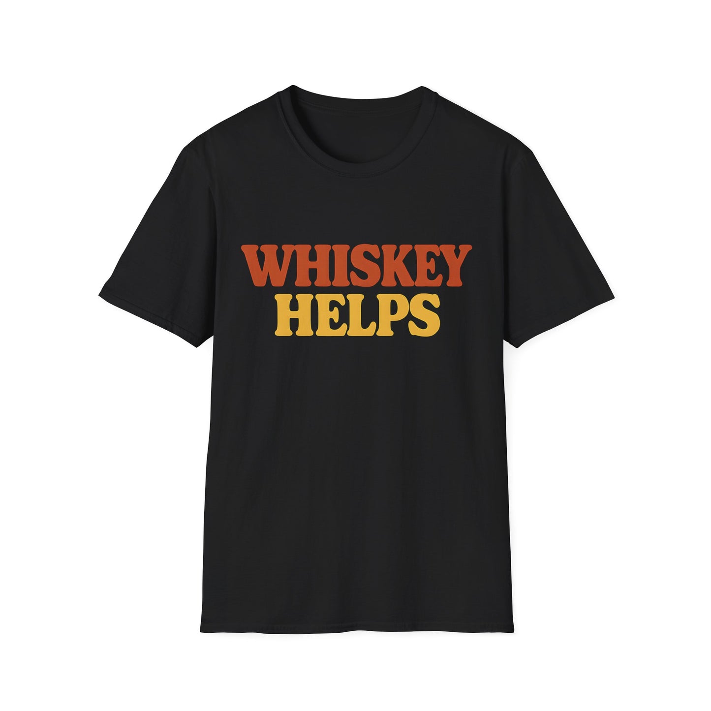 Whiskey Helps T-Shirt