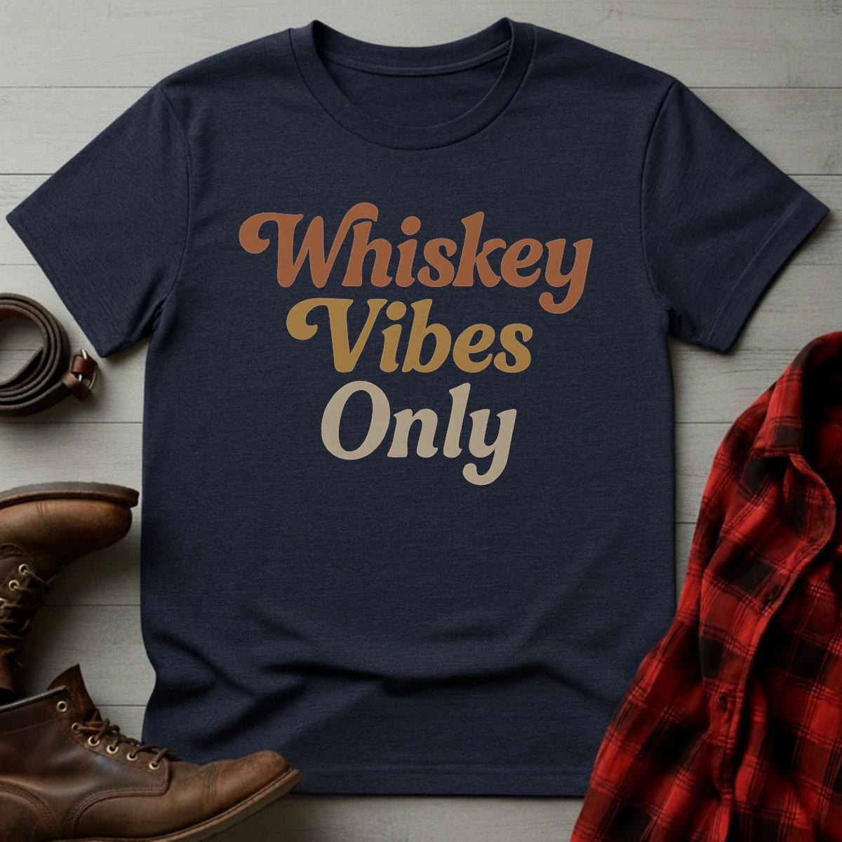 Whiskey Vibes Only T-Shirt