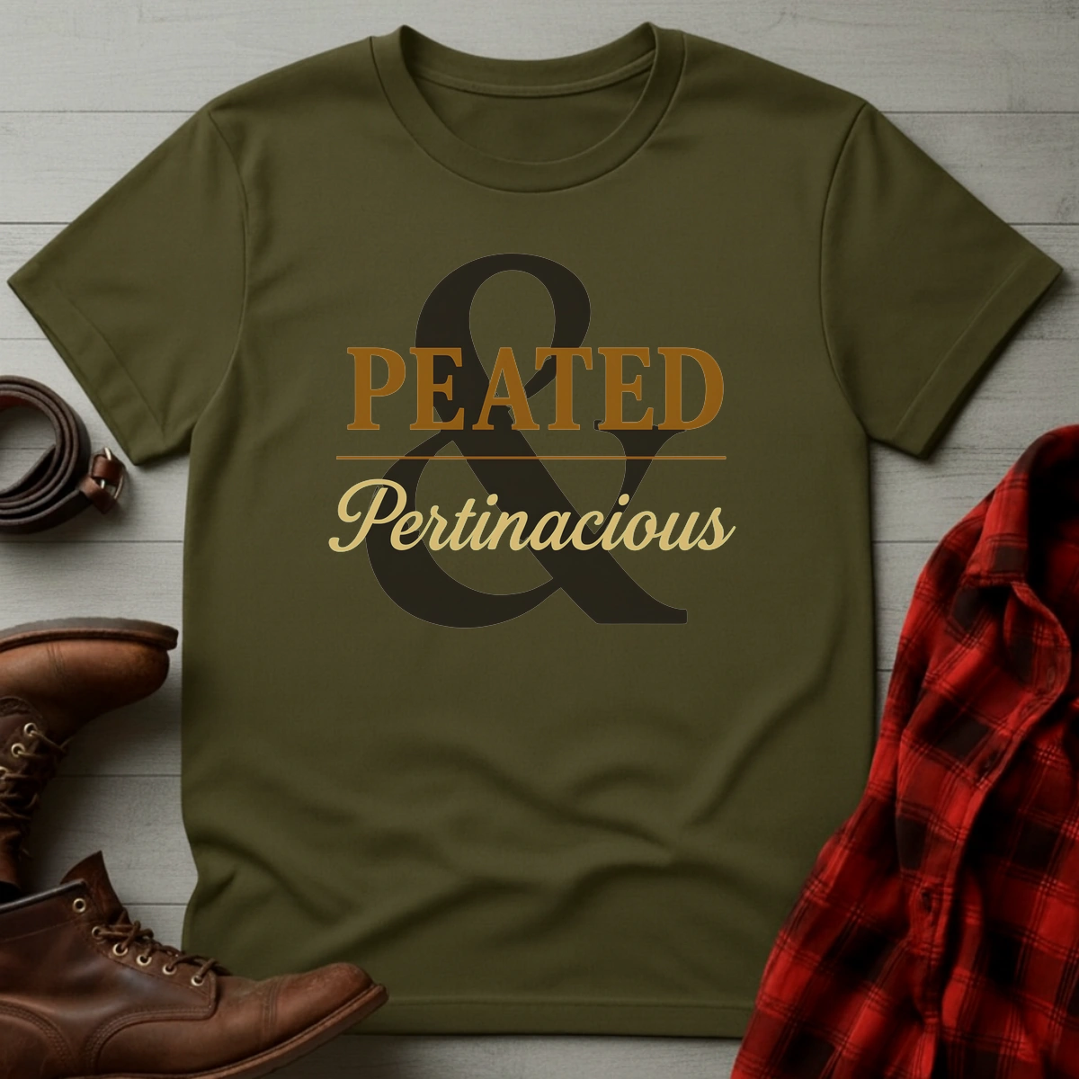 Peated & Pertinacious T-Shirt