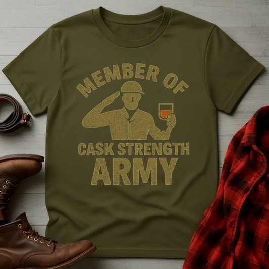 Cask Strength Army T-Shirt