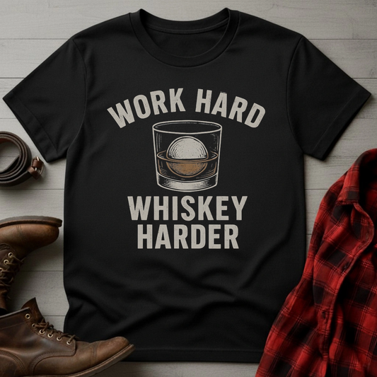Whiskey Harder T-Shirt
