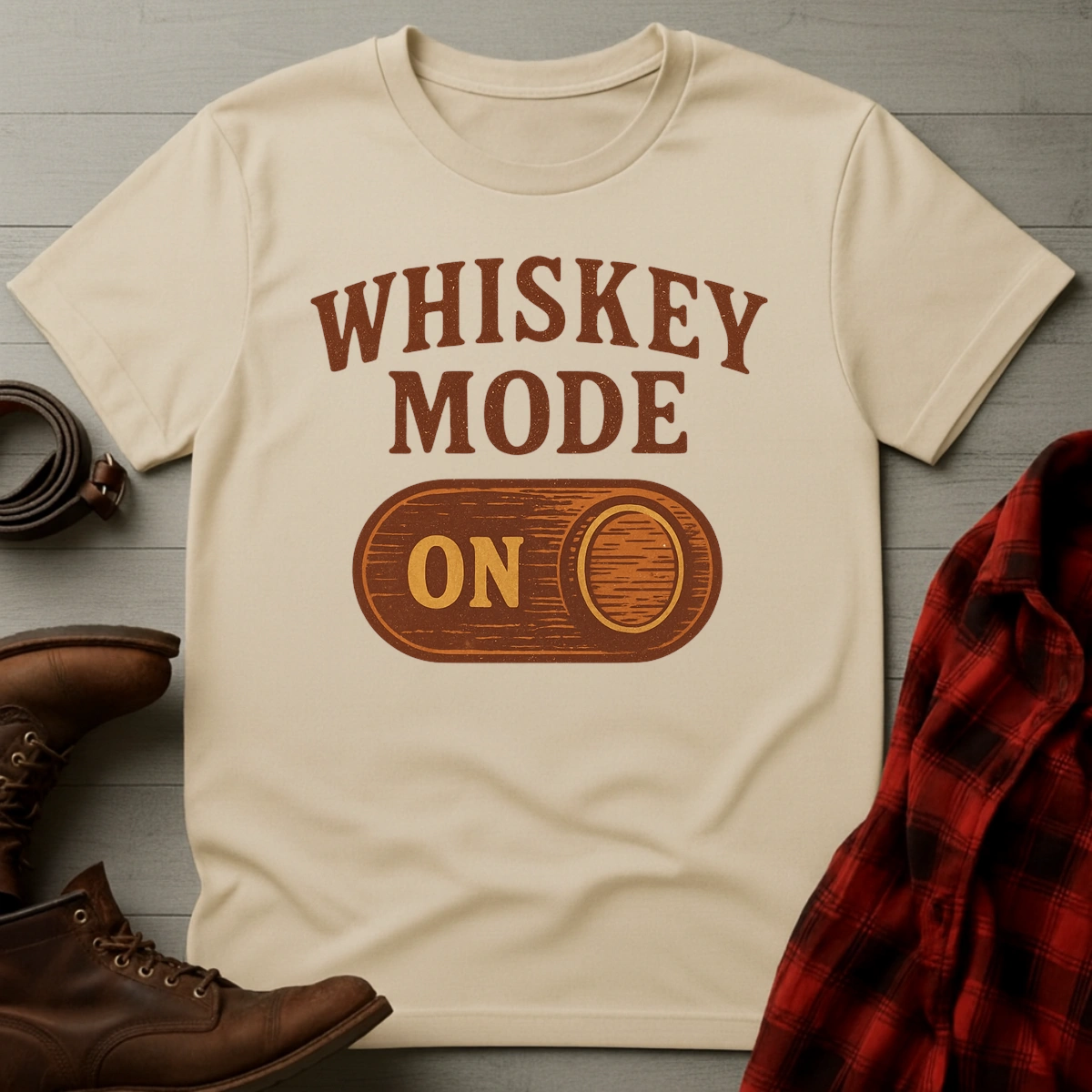 Whiskey Mode On T-Shirt