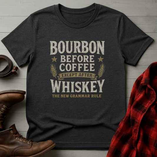 Bourbon Coffee Whiskey Rule T-Shirt