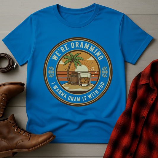 Dramming Tropical Sunset T-Shirt
