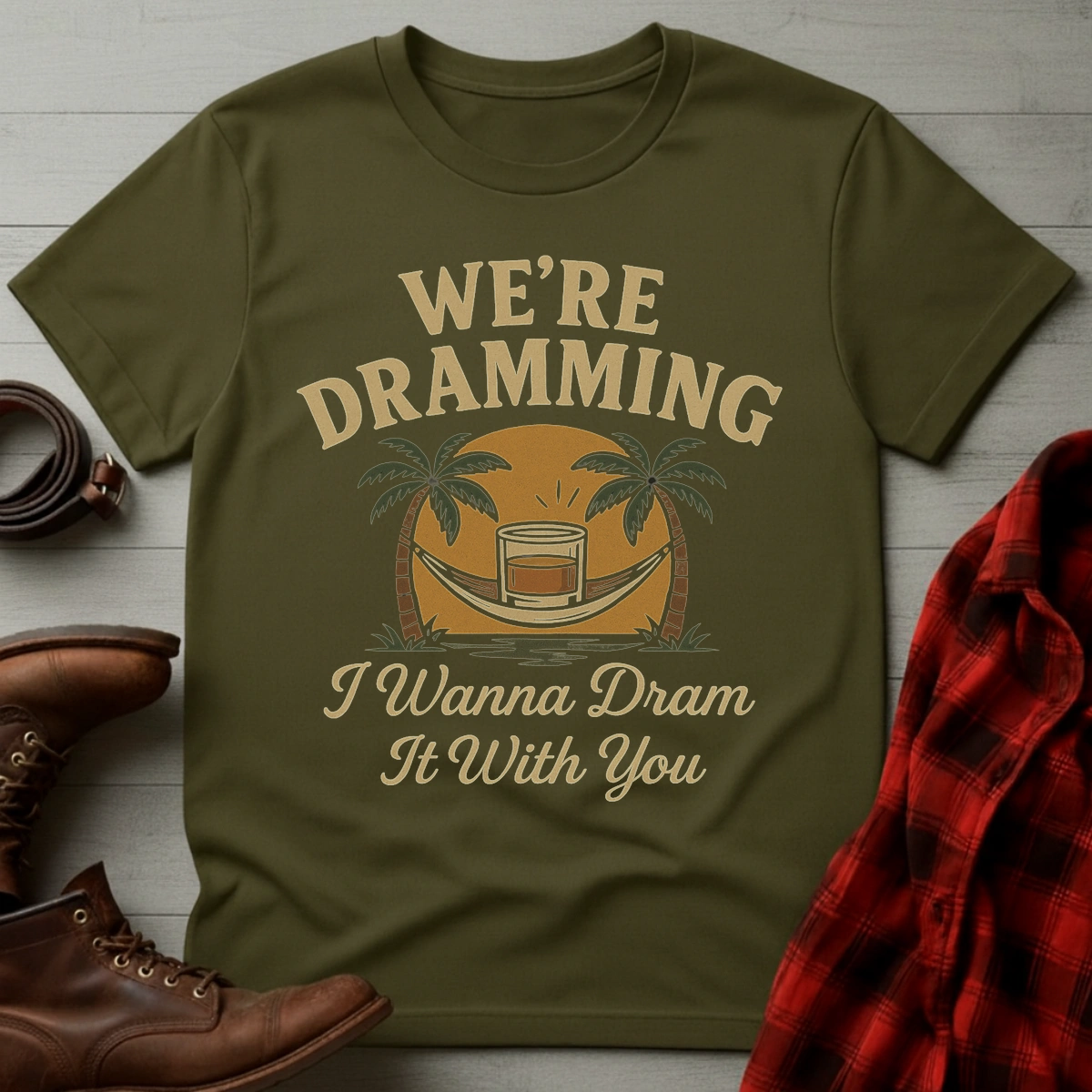 We're Dramming Hammock T-Shirt