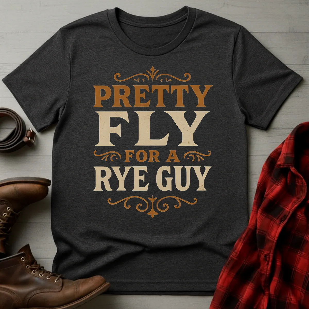 Pretty Fly for a Rye Guy T-Shirt