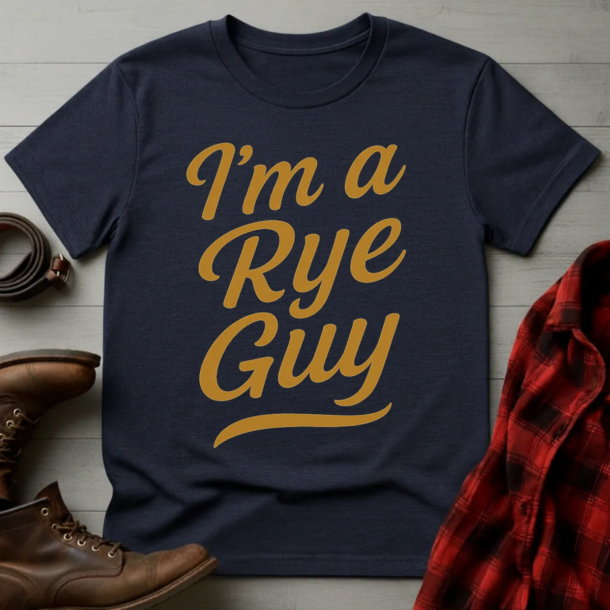 I'm a Rye Guy T-Shirt