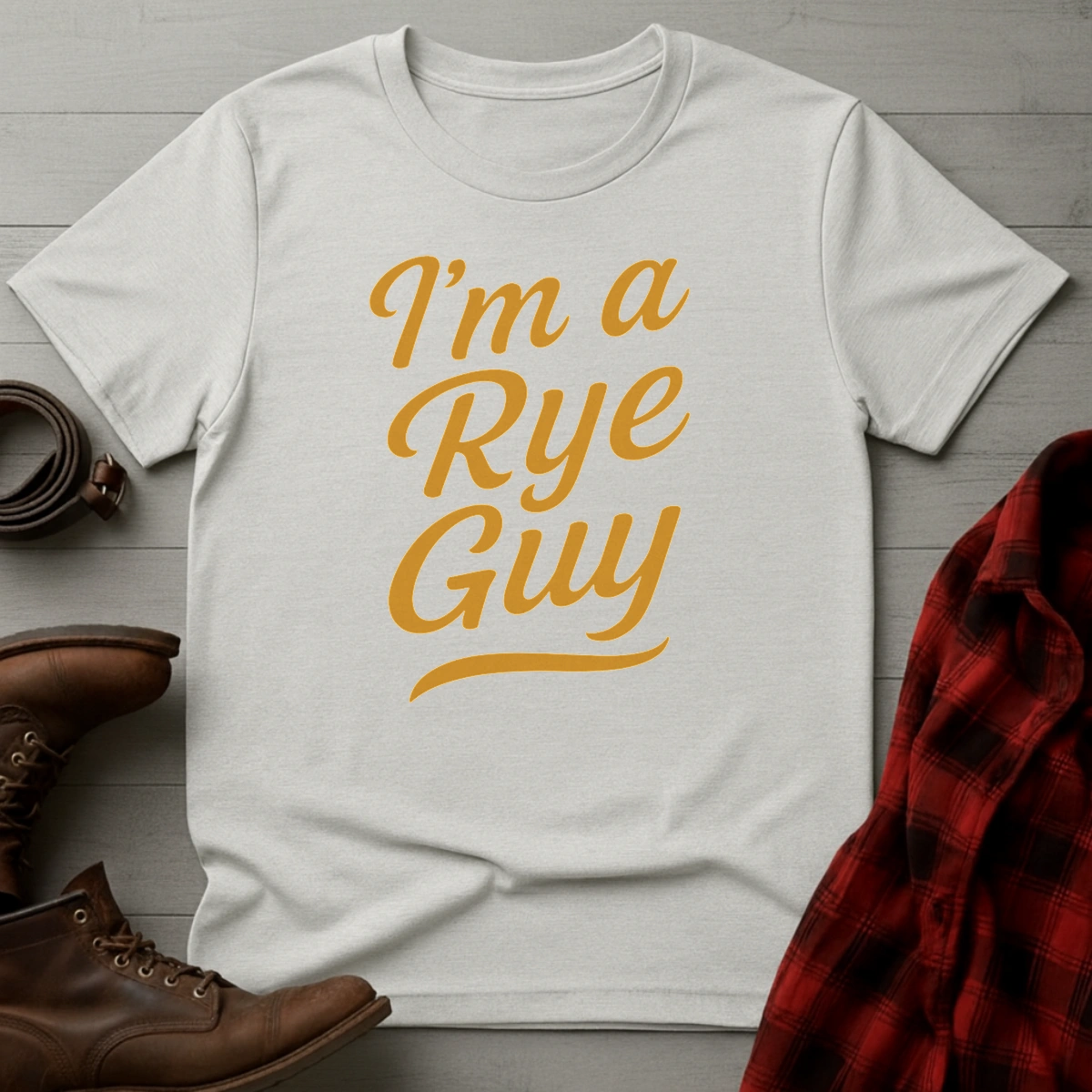 I'm a Rye Guy T-Shirt
