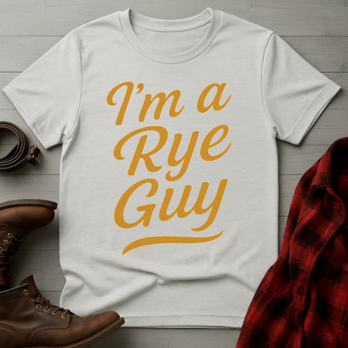 I'm a Rye Guy T-Shirt