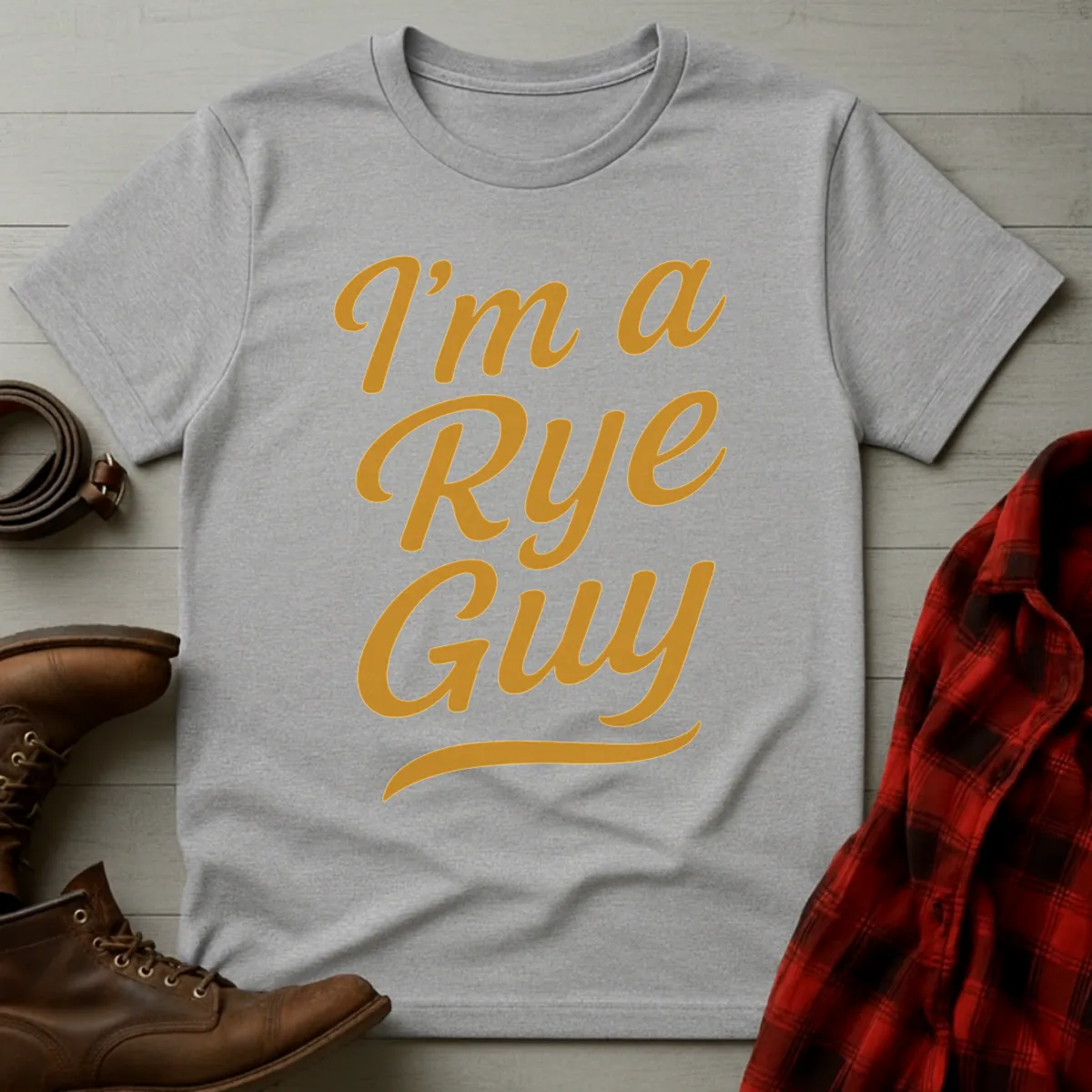 I'm a Rye Guy T-Shirt
