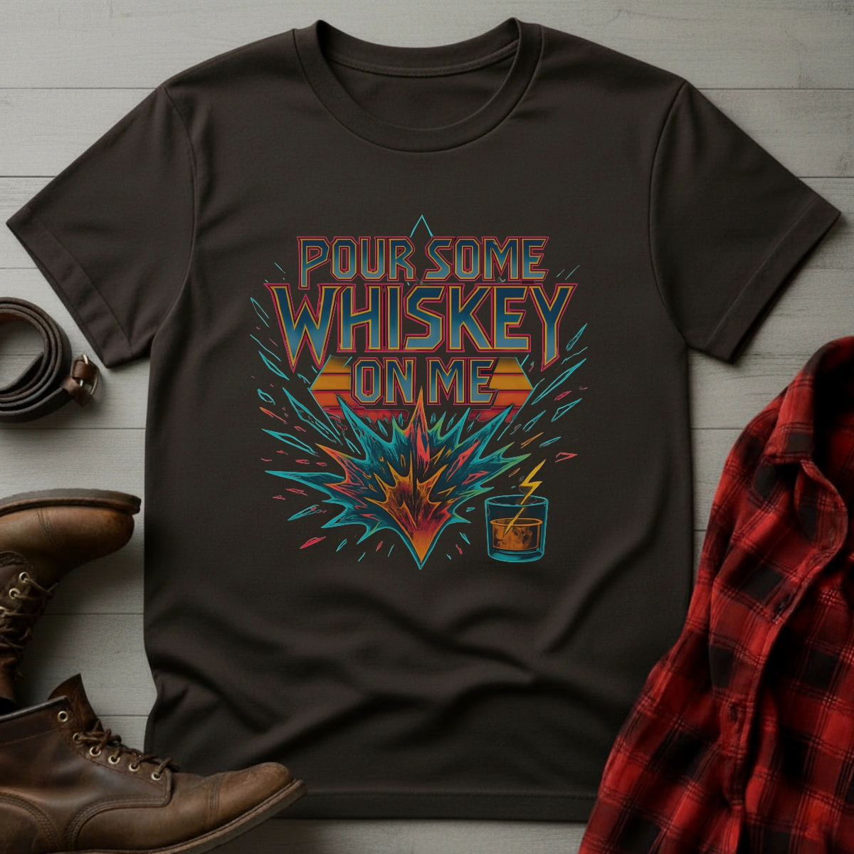 Pour Some Whiskey On Me T-Shirt