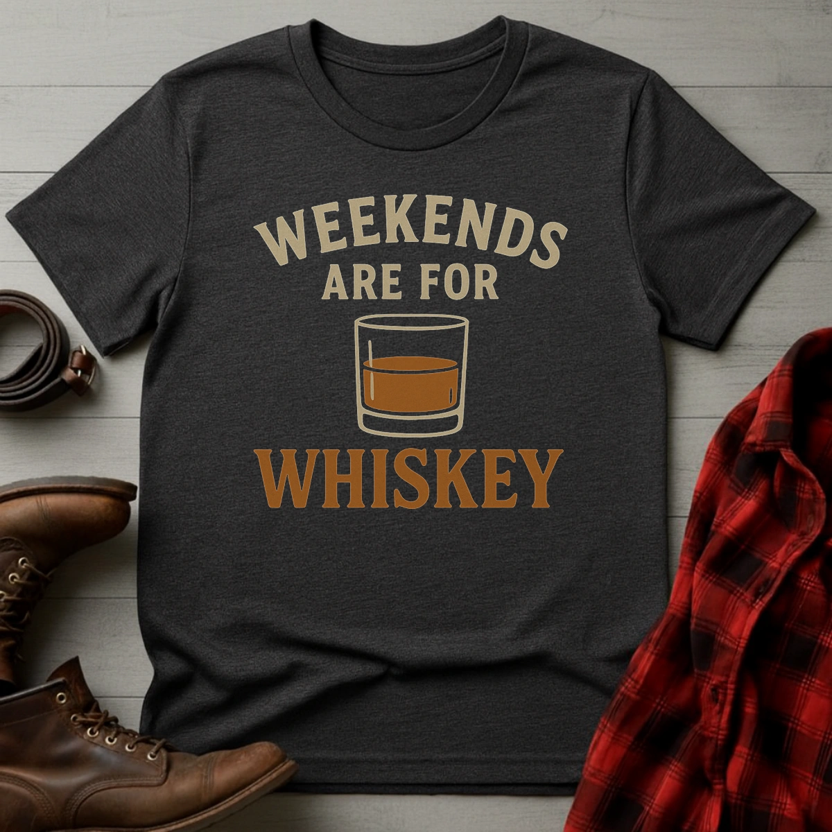 Weekends Are For Whiskey T-Shirt