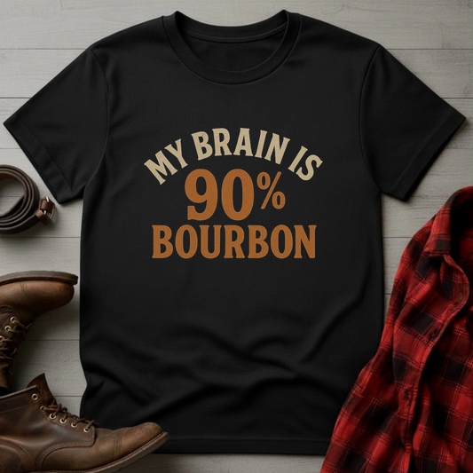 90% Bourbon Brain T-Shirt