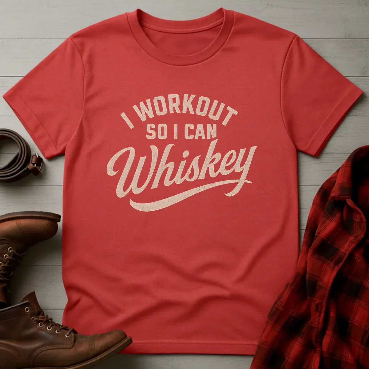 Workout So I Can Whiskey T-Shirt