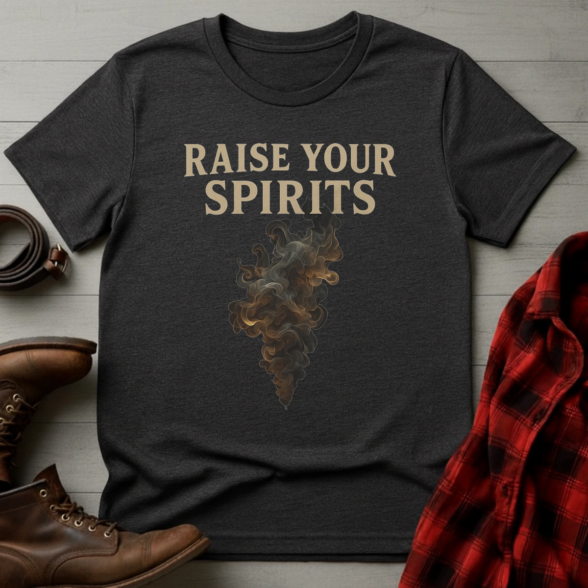 Raise Your Spirits Smoke T-Shirt