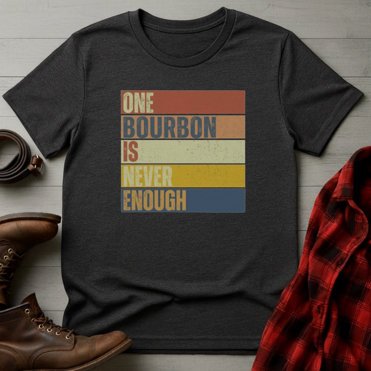 Never Enough Bourbon Retro T-Shirt
