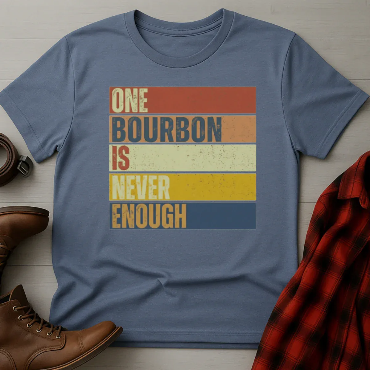 Never Enough Bourbon Retro T-Shirt