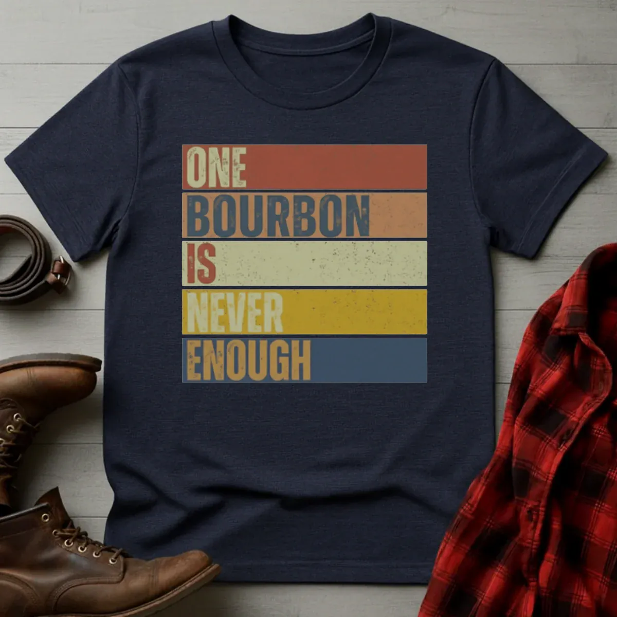 Never Enough Bourbon Retro T-Shirt