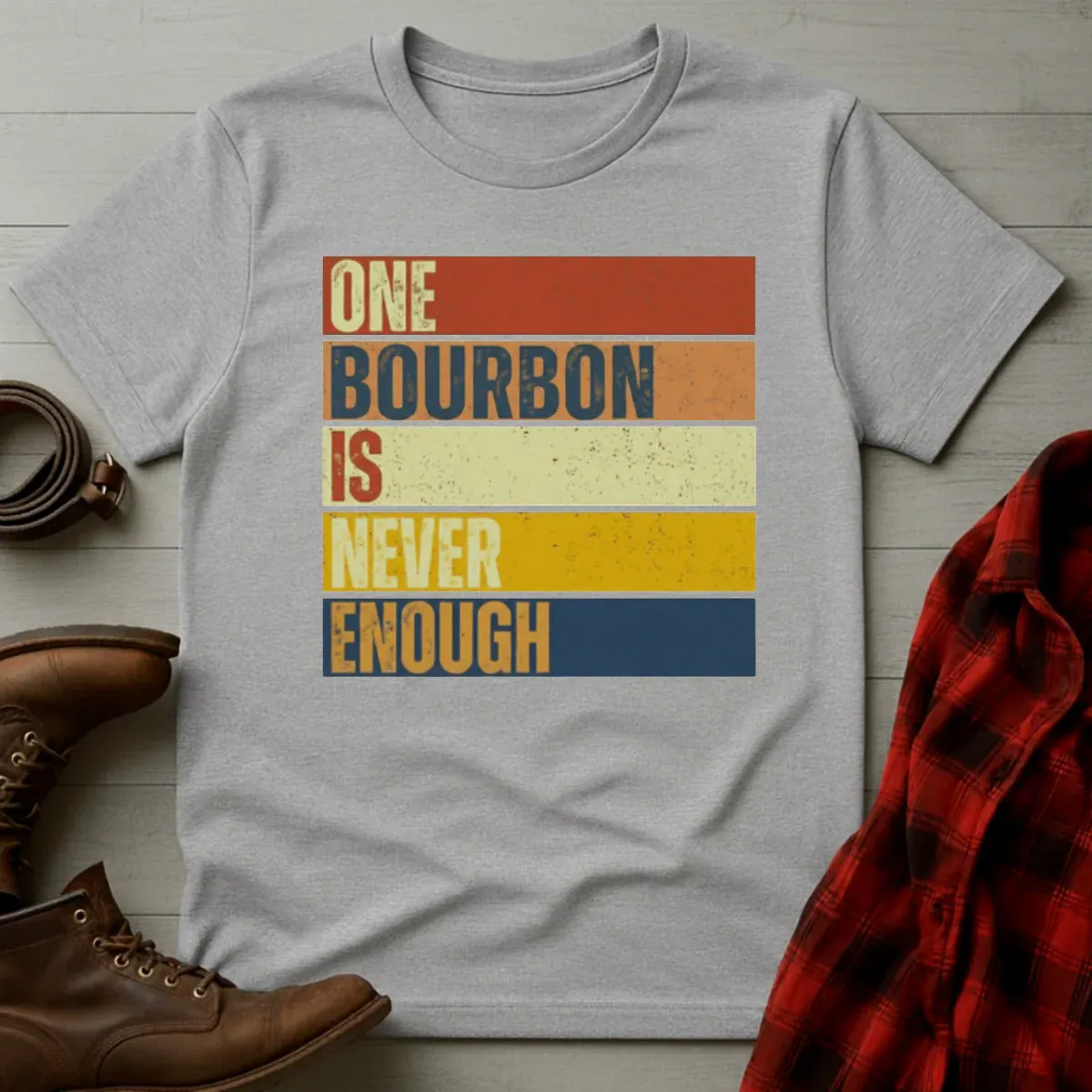 Never Enough Bourbon Retro T-Shirt