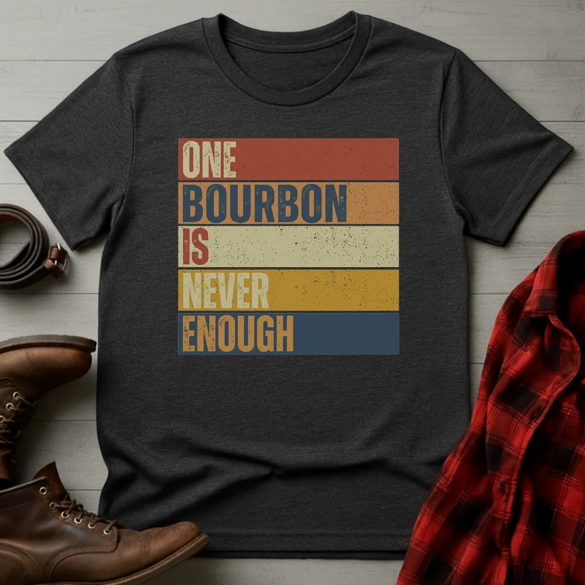 Never Enough Bourbon Retro T-Shirt
