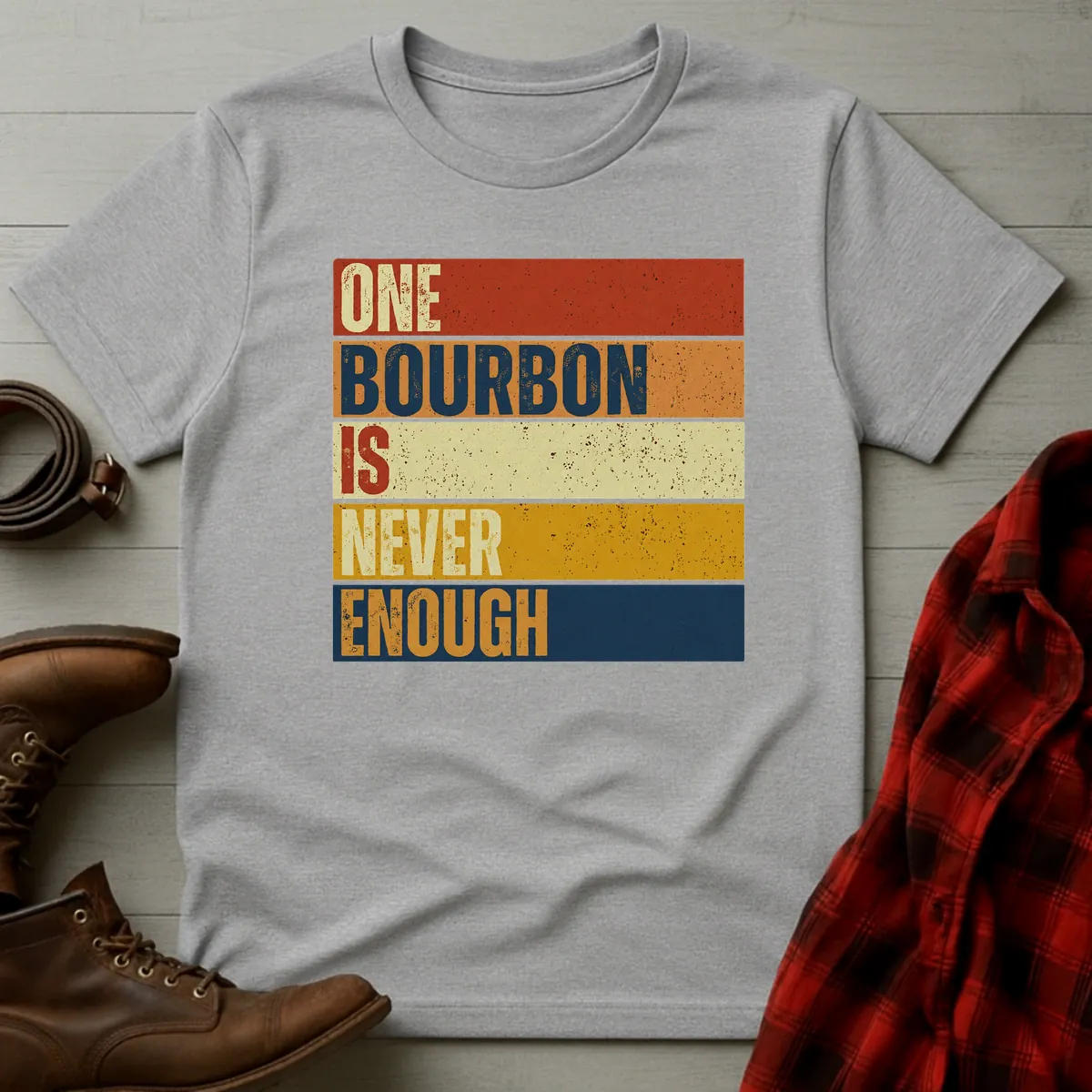 Never Enough Bourbon Retro T-Shirt