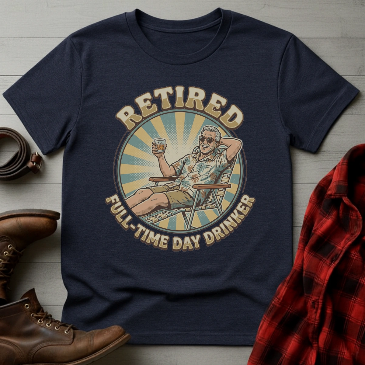 Retired Full-Time Day Drinker T-Shirt
