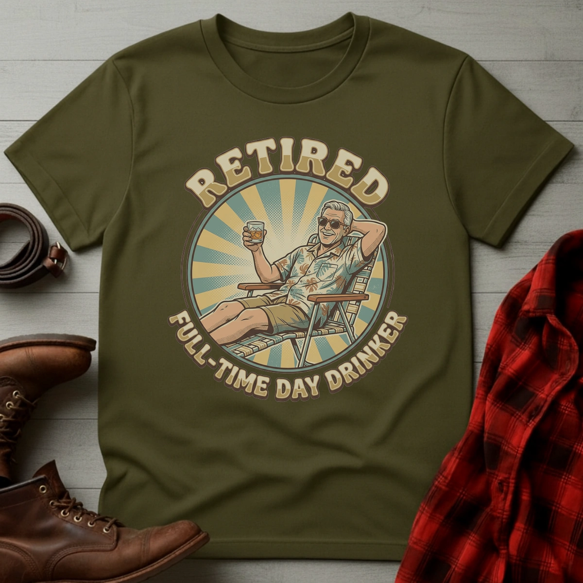 Retired Full-Time Day Drinker T-Shirt