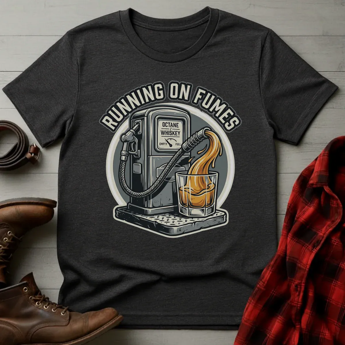 Running on Fumes Whiskey Pump T-Shirt