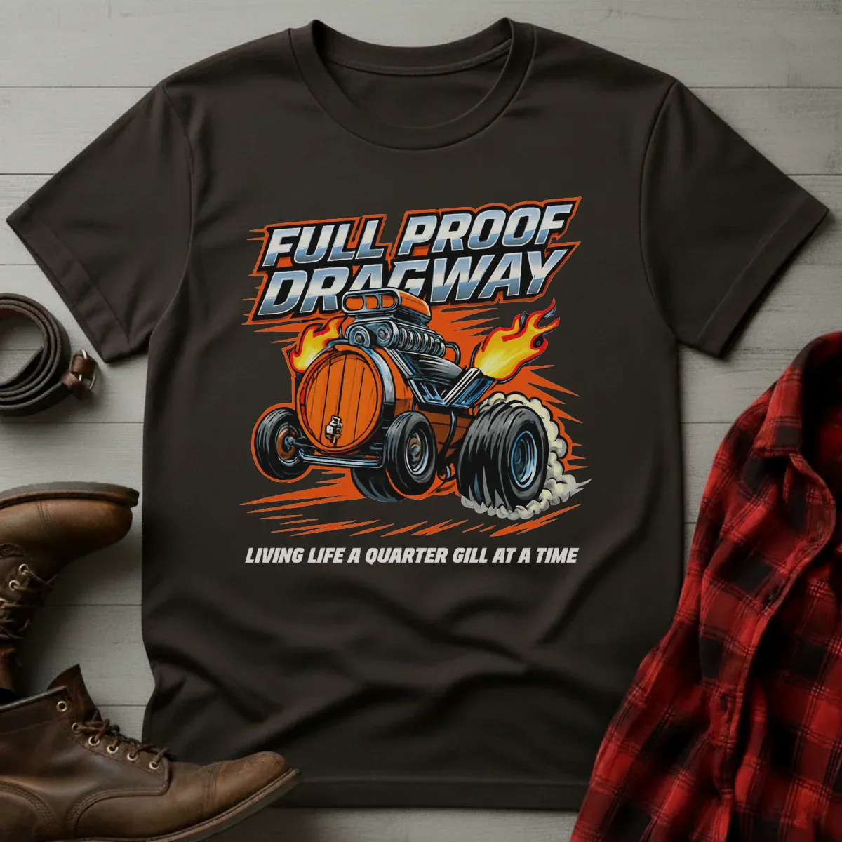 Full Proof Dragway Whiskey Barrel Racer T-Shirt