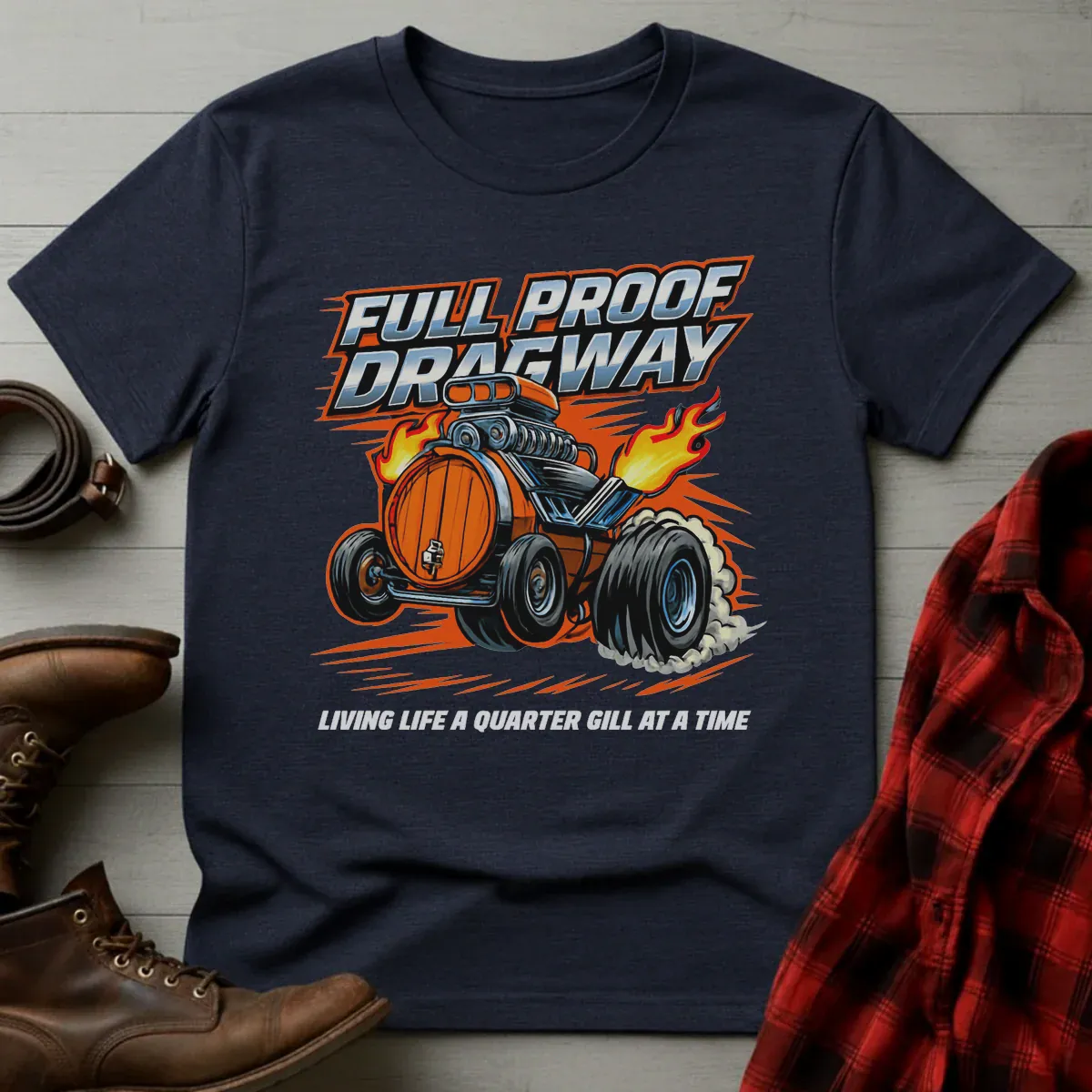 Full Proof Dragway Whiskey Barrel Racer T-Shirt