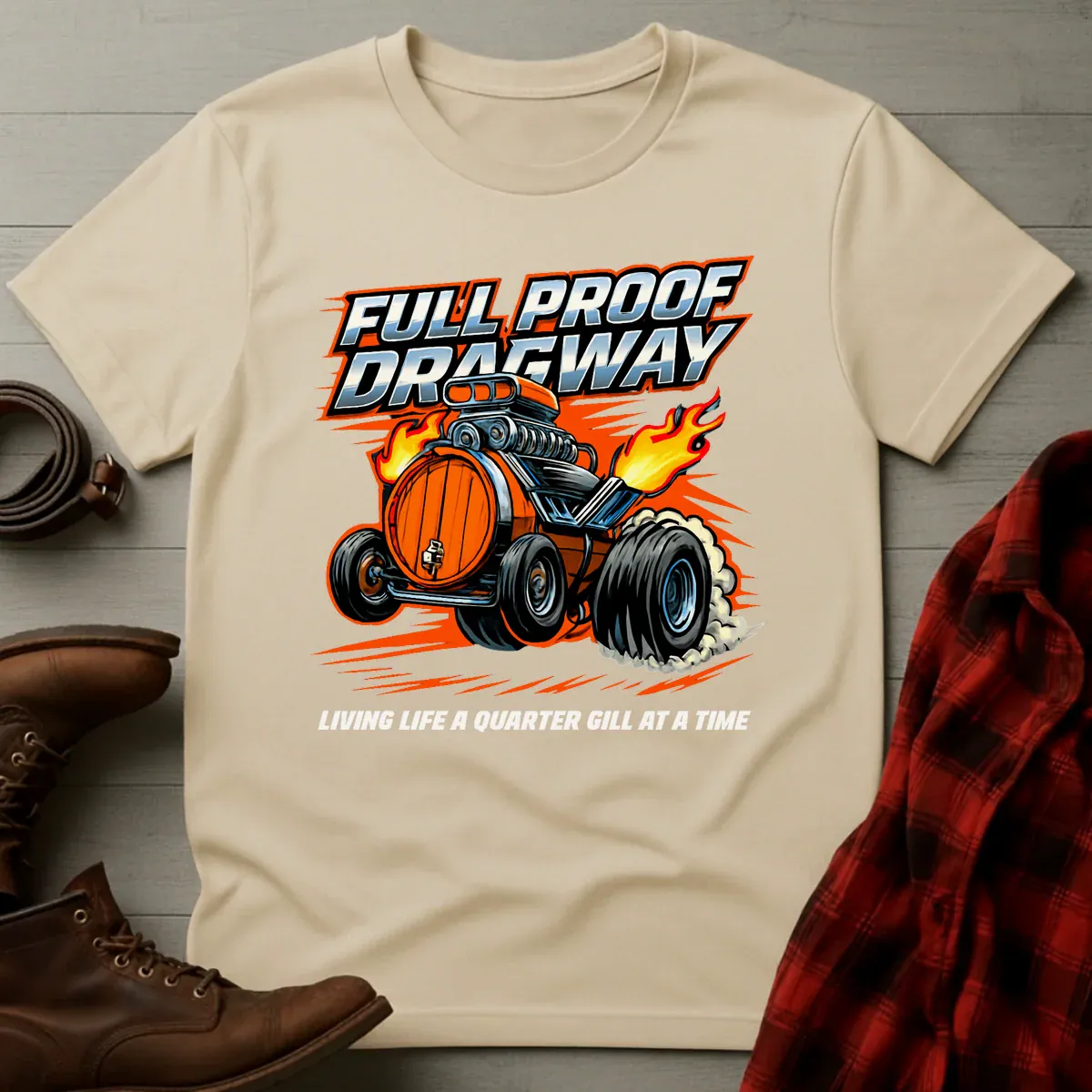Full Proof Dragway Whiskey Barrel Racer T-Shirt