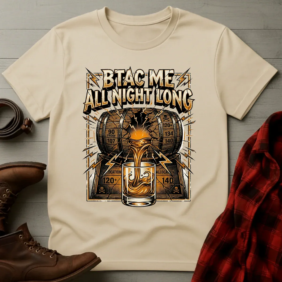 BTAC Me All Night Long Whiskey T-Shirt
