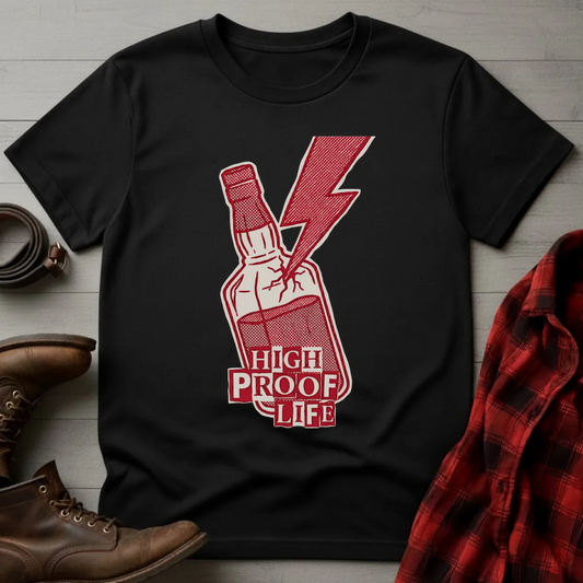 High Proof Life Lightning Bottle T-Shirt