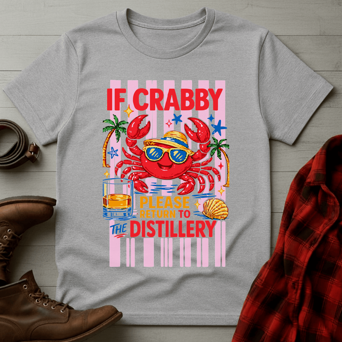 If Crabby Return to Distillery Whiskey T-Shirt
